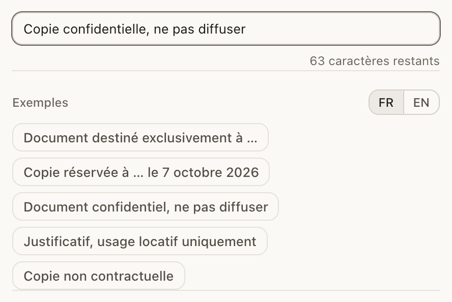 Le champ du filigrane contenant « Copie confidentielle, ne pas diffuser », le compteur « 63 caractères restants », et dessous les cinq exemples avec le sélecteur FR / EN.